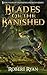 Blades of the Banished (Raithlindrath #4)
