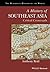 A History of Southeast Asia: Critical Crossroads (Blackwell History of the World)