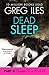 Dead Sleep: Part 4, Chapters 21 to 29: A Thriller Where the Hunter Becomes the Hunted