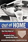 Book cover for Out at Home: The True Story of Glenn Burke, Baseball's First Openly Gay Player