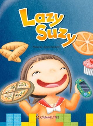 Lazy Suzy (Caramel Tree Readers Level 1)
