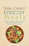 Slow Cooker Freez...