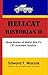 Hellcat Historian II: More Stories of World War II's 12th Armored Division