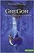Gregor und der Schlüssel zur Macht (Underland Chronicles, #2)