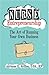 Nurse Entrepreneurship: The Art of Running Your Own Business