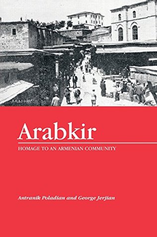 Arabkir: Homage to an Armenian Community (Paperback)
