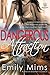 A Dangerous Attraction by Emily Elliott