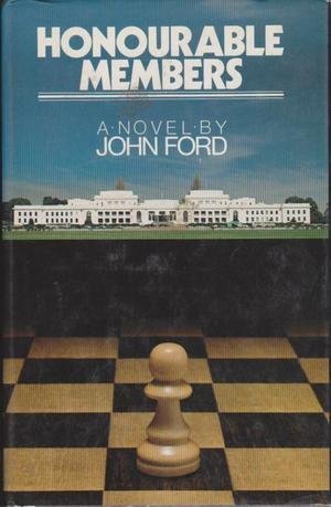 Honourable members: A novel