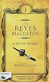 Los reyes maldito...