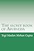 The secret book of Ayurveda by Madan Gupta