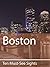 Ten Must-See Sights: Boston