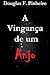 A Vingança de Um Anjo (Portuguese Edition)