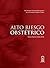 Alto riesgo obstétrico (Spanish Edition)