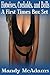 Hotwives, Cuckolds, and Bulls A First Times Box Set: (Three Complete Stories in One Collection)