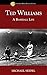 Ted Williams: A Baseball Life