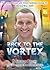 Back to the Vortex: The Uno...