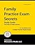 Family Practice Exam Secrets Study Guide: FP Test Review for the Family Practice Board Exam