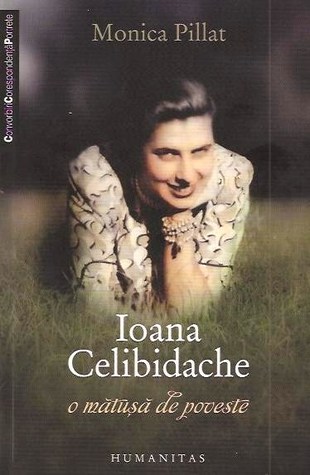 Ioana Celibidache: o mătușă de poveste