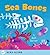 Sea Bones