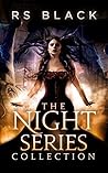 The Night Collection by R.S. Black