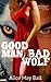 Good Man, Bad Wolf (Victorian Werewolf in London #1)