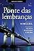 Ponte das lembranças