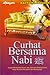 Curhat Bersama Nabi by Adil Fathi Abdullah