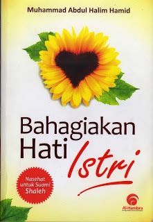 Bahagiakan Hati Istri