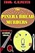 The Pinera Bread Murders: A Charlie Chang (not Chan) Murder Mystery