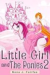Little Girl and The Ponies 2 (Little Girl and the Ponies, #2)