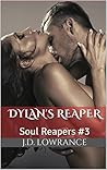 Dylan's Reaper: Soul Reapers #3 (Soul Reapers, #3)