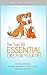 The Top 20 Essential Oils For Your Pet: 20 Life Changing Natural Remedies & How To Use Them On Your Pet