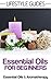 Aromatherapy and Essential Oils: A Beginners Guide (Lifestyle Guides Book 6)
