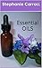 Essential Oils: A Beginner'...