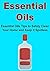Essential Oils: Essential Oils Tips to Safely Clean your Home and Keep it Spotless: (Essential Oils Recipes, Essential Oils Guide, Essential Oils Books, Essential Oils for Beginners, Herbs)