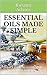 Essential Oils made simple: a quick guide to essential oils and their benefits