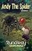 Andy The Spider: Runaway (Volume 3)