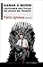Ganar o morir. Lecciones políticas en Juego de tronos (Pensamiento Critico (akal)) (Spanish Edition)
