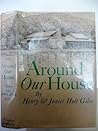 Around Our House by Henry E. Giles