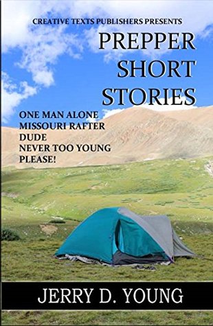 Prepper Short Stories (Creative Texts Publishers Presents Book 1)