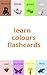 Learn Colours Flashcards (L...