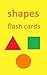 Learn Shapes Flash Cards