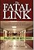 The Fatal Link