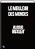 Le Meilleur des mondes by Aldous Huxley