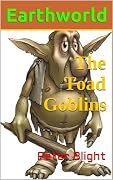 The Toad Goblins