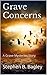 Grave Concerns: A Grave Mys...