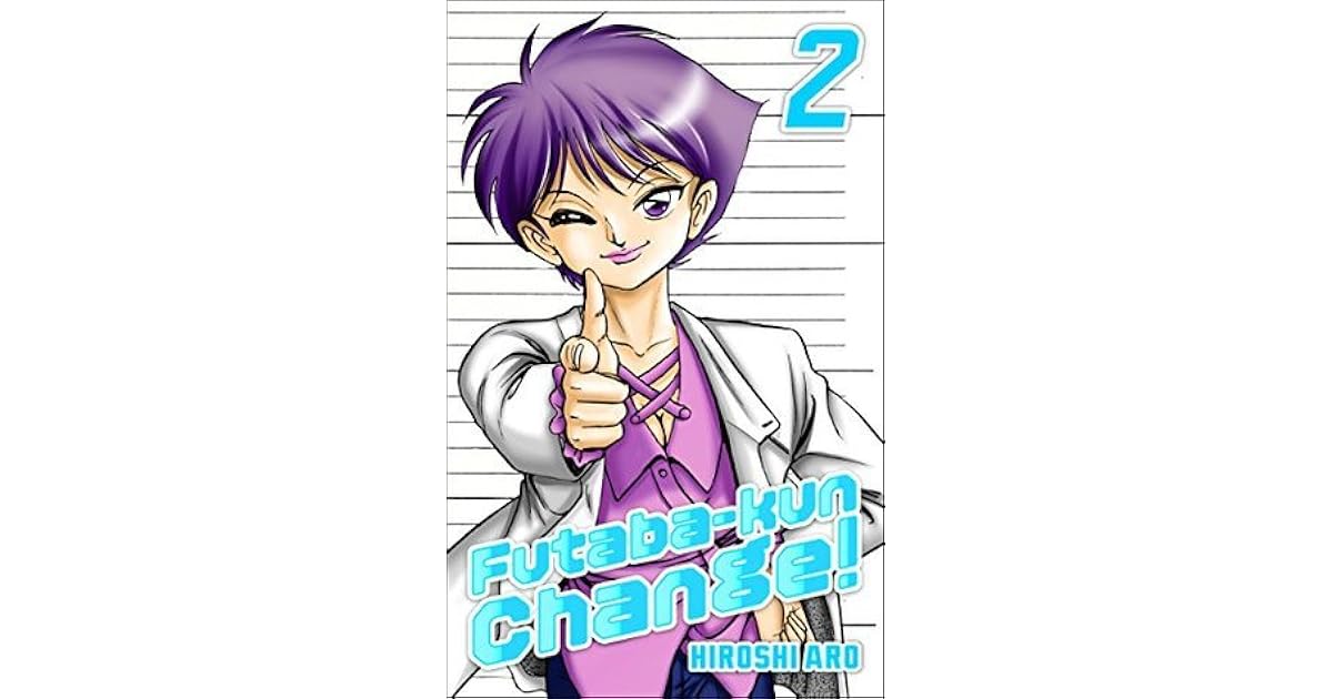 Futaba-kun Change! Vol.2 by Hiroshi Aro