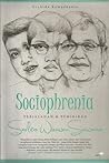 Sociophrenia by Orchida Ramadhania
