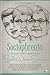 Sociophrenia: Perjalanan & Pemikiran Sarlito Wirawan Sarwono
