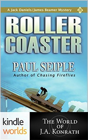 Roller Coaster (Jack Daniels/James Beamer Mystery #1)